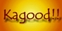 kagood